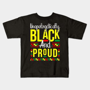 Black & Proud Melanin Poppin Gift Kids T-Shirt